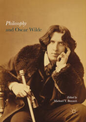 Philosophy and Oscar Wilde (ISBN: 9781349937523)