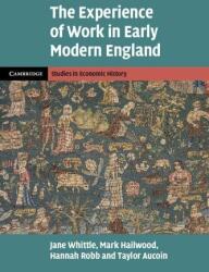The Experience of Work in Early Modern England (ISBN: 9781316519943)