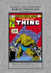 Marvel Masterworks: Marvel Two-In-One Vol. 8 (ISBN: 9781302962456)