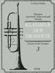 KLASSIKER DER TROMPETE 3, FÜR TROMPETE UND KLAVIER (ISBN: 9780000028303)
