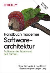 Handbuch moderner Softwarearchitektur - Neal Ford, J? rgen W. Lang (ISBN: 9783960091493)