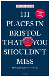 111 Places in Bristol That You Shouldn't Miss (ISBN: 9783740825126)