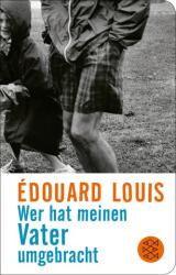 Wer hat meinen Vater umgebracht (ISBN: 9783596523405)