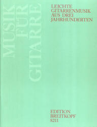 LEICHTE GITARRENMUSIK AUS DREI JAHRHUNDERTEN (ISBN: 9786380244142)