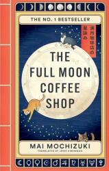The Full Moon Coffee Shop (ISBN: 9781914240942)