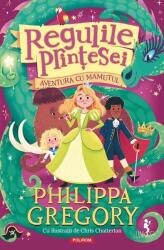 Regulile Printesei, vol. 3 -Aventura cu Mamutul (ISBN: 9786303440668)