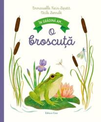 În grădină am. . . o broscuță (ISBN: 9786067873436)