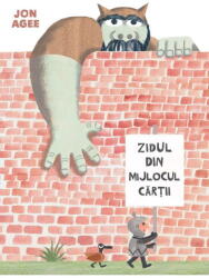 Zidul Din Mijlocul Cartii, Jon Agee - Editura Art (ISBN: 9786303215204)