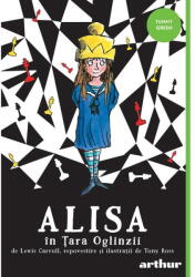 Alisa In Tara Oglinzii, Tony Ross - Editura Art (ISBN: 9786303216225)