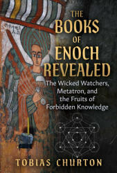 The Books of Enoch Revealed - CHURTON TOBIAS (ISBN: 9781644119259)