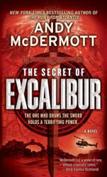 The Secret of Excalibur - Andy McDermott (ISBN: 9780553592955)