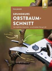 Curs de bază: tăierea pomilor fructiferi (ISBN: 9783818607012)