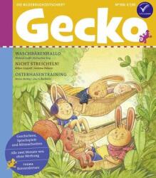 Gecko Kinderzeitschrift Band 106 - Melanie Laibl, Kilian Leypold, Heike Haas, Ina Nefzer, Bettina Bexte, Mascha Greune, Lisa S. Rackwitz, Katharina Sieg, Gemma Palacio, Ulf K. , Katja Mensing, Ina Hattenhauer (ISBN: 9783911209052)