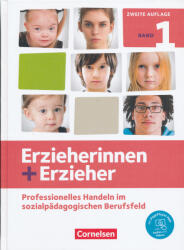 Silvia Gartinger, Claudia Witzlau, Amelie Ruff, Patricia Kröber, Susanne Baum, Susan-Barbara Schulze: Erzieherinnen + Erzieher - Ausgabe 2020 - Band 1: Professionelles Handeln im sozialpädagogischen Berufsfeld - Fachbuch - Mit PagePlayer-App (ISBN: 978306