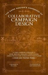 The Game Master's Handbook of Homebrew Campaign Design - Tristan Fishel, Luke Eidenschink (ISBN: 9781964487045)