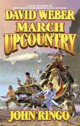 March Upcountry - John Ringo (ISBN: 9780743435383)