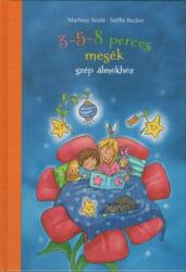 3-5-8 perces mesék szép álmokhoz (ISBN: 9789635877706)