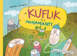 A kuflik és a mohamanyi (ISBN: 9789635877775)