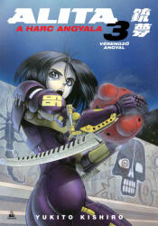 Alita, a harc angyala 3 (ISBN: 9789634704188)