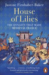 House of Lilies - FIRNHABER-BAKER JUST (ISBN: 9780141999241)