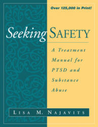 Seeking Safety - Lisa M. Najavuts (ISBN: 9781572306394)