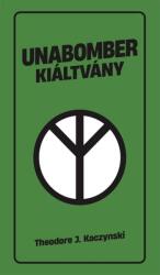 Unabomber kiáltvány (ISBN: 9786158246873)