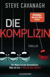 Die Komplizin - Ihr Mann ist ein Serienkiller. Was ist sie - Täterin oder Opfer? - Jörn Ingwersen (ISBN: 9783442494026)
