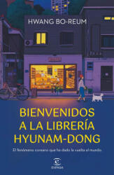 BIENVENIDOS A LA LIBRERIA HYUNAM-DONG - BO-REUM, HWANG (2024)