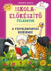 Iskola-előkészítő feladatok - A figyelemtartás edzéséhez (2025)