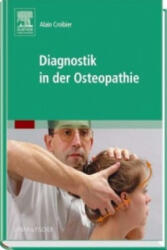 Diagnostik in der Osteopathie - Alain Croibier (ISBN: 9783437574009)