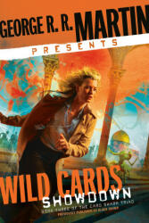 George R. R. Martin Presents Wild Cards: Showdown - Martin, George R. R. (ISBN: 9780593357934)