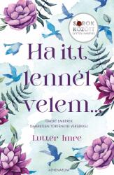 Ha itt lennél velem (2025)