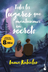 Todos los lugares que mantuvimos en secreto - INMA RUBIALES (0000)