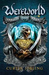 Shadow of the Hawk - Curtis Jobling (ISBN: 9780142421925)