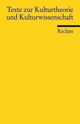 Texte zur Kulturtheorie und Kulturwissenschaft (ISBN: 9783150187159)