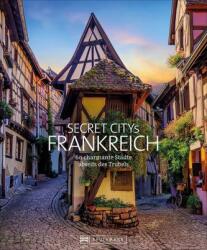 Secret Citys Frankreich (ISBN: 9783734323263)