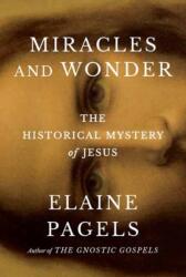 Miracles and Wonder (ISBN: 9780385547468)