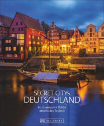 Secret Citys Deutschland - Thomas Bickelhaupt, Doris Mundus, Britta Mentzel (ISBN: 9783734315763)