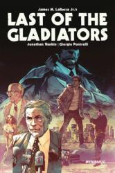 Last of the Gladiators (ISBN: 9781524126476)