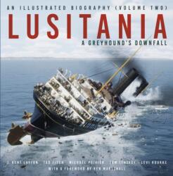 Lusitania: An Illustrated Biography (ISBN: 9781803995243)