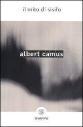 Il mito di Sisifo - Albert Camus, A. Borelli (ISBN: 9788845246425)