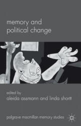 Memory and Political Change - Aleida Assmann (ISBN: 9780230302006)