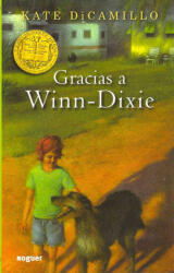 Gracias a Winn-Dixie / Because of Winn-Dixie - Kate DiCamillo, Alberto Jimenez Rioja (2011)