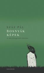 Bosnyák képek (2025)
