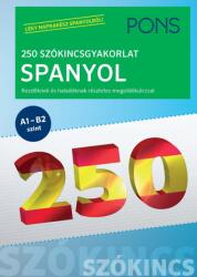 PONS 250 Szókincsgyakorlat Spanyol (2025)