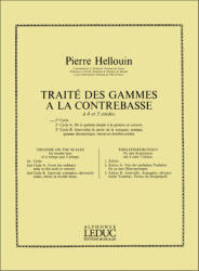 TRAITÉ DES GAMMES A LA CONTREBASSE A 4 ET 5 CORDES 1. CYCLE, ANTIKVÁR (ISBN: 9786920158922)