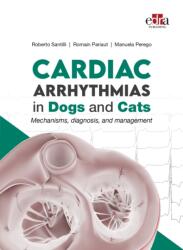Cardiac Arrhythmias in Dogs and Cats: Mechanisms, Diagnosis and Management (ISBN: 9781957260617)