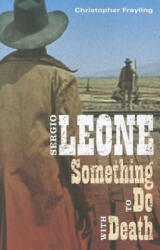 Sergio Leone - Christopher Frayling (ISBN: 9780816646838)