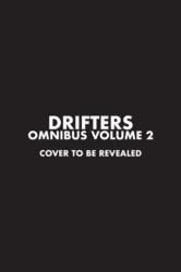 Drifters Omnibus Volume 2 (ISBN: 9781506738789)
