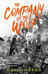 The Company of the Wolf - David Wragg (ISBN: 9780008533816)